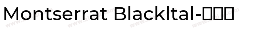 Montserrat Blackltal字体转换